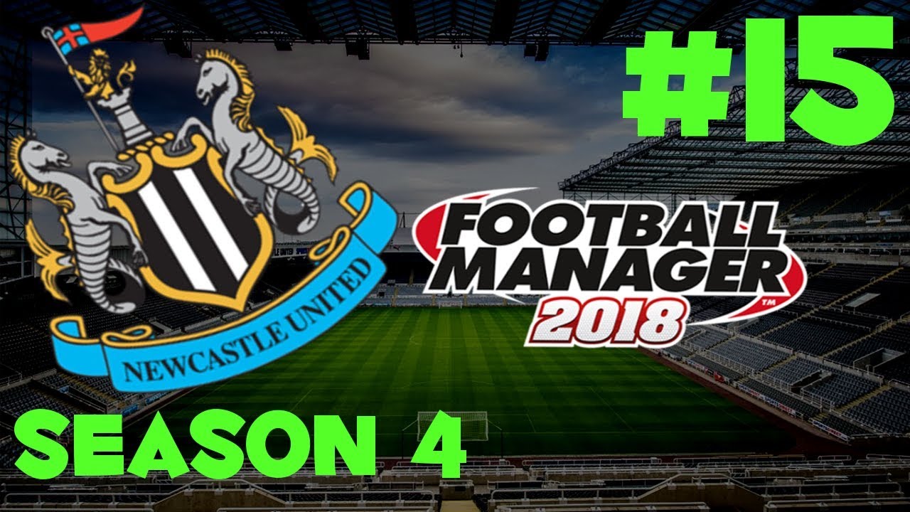 FM18 Newcastle United - Season 4 - Episode 15 - BAYERN MUNICH - CHAMPIONS LEAGUE FINAL !