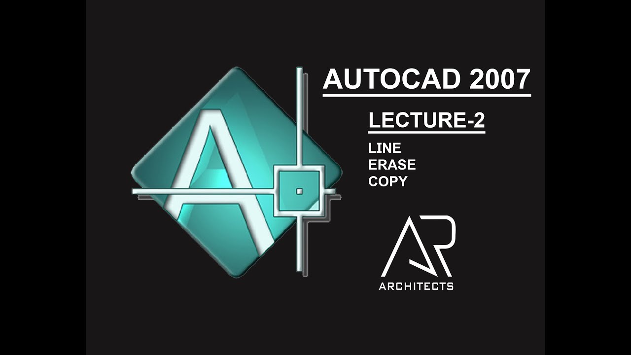 AutoCad Tutorial for Beginners AutoCad 2007 Basic 