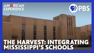 The Harvest: Integrating Mississippis Schools | Full Documentary | AMERICAN EXPERIENCE | PBS