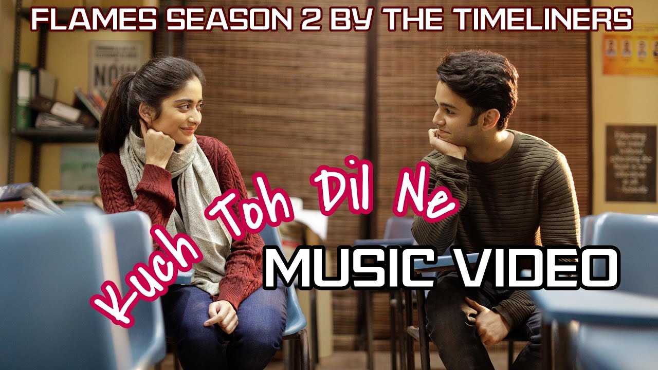 Kuch Toh Dil Ne  Flames Season 2  Music Video The Timeliners  TVFPLAY FLAMES Background Music 