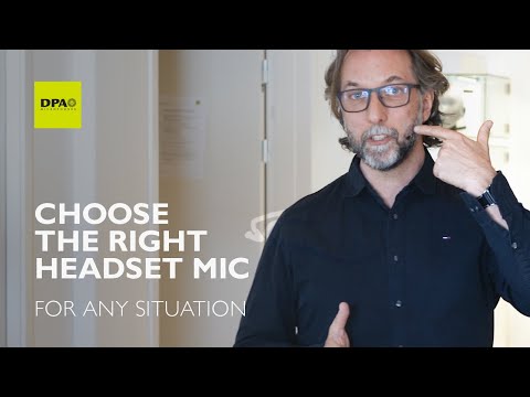 How to choose the right headset mic for any situation