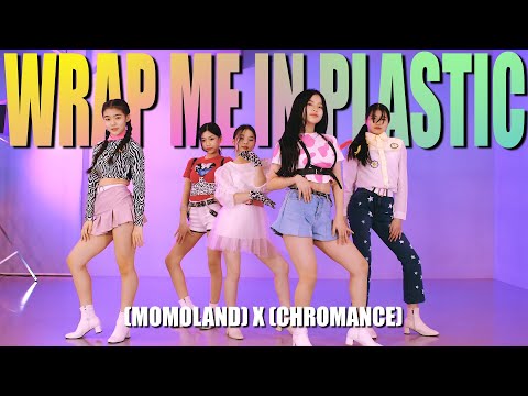 모모랜드(MOMOLAND) X 크로망스(CHROMANCE) Wrap Me In Plastic DANCE COVERㅣPREMIUM DANCE STUDIO