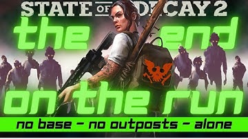 TRADE SUMMIT AT NIGHT, MISTAKE? HOW TO PARK AT THE SUMMIT-  E11 State of Decay 2