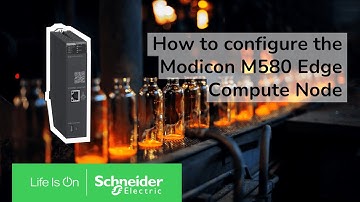 How-to Configure the Modicon M580 Edge Compute Node | Schneider Electric