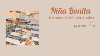 [Letra+Vietsub] Niña bonita - Dstance & Melissa Robles