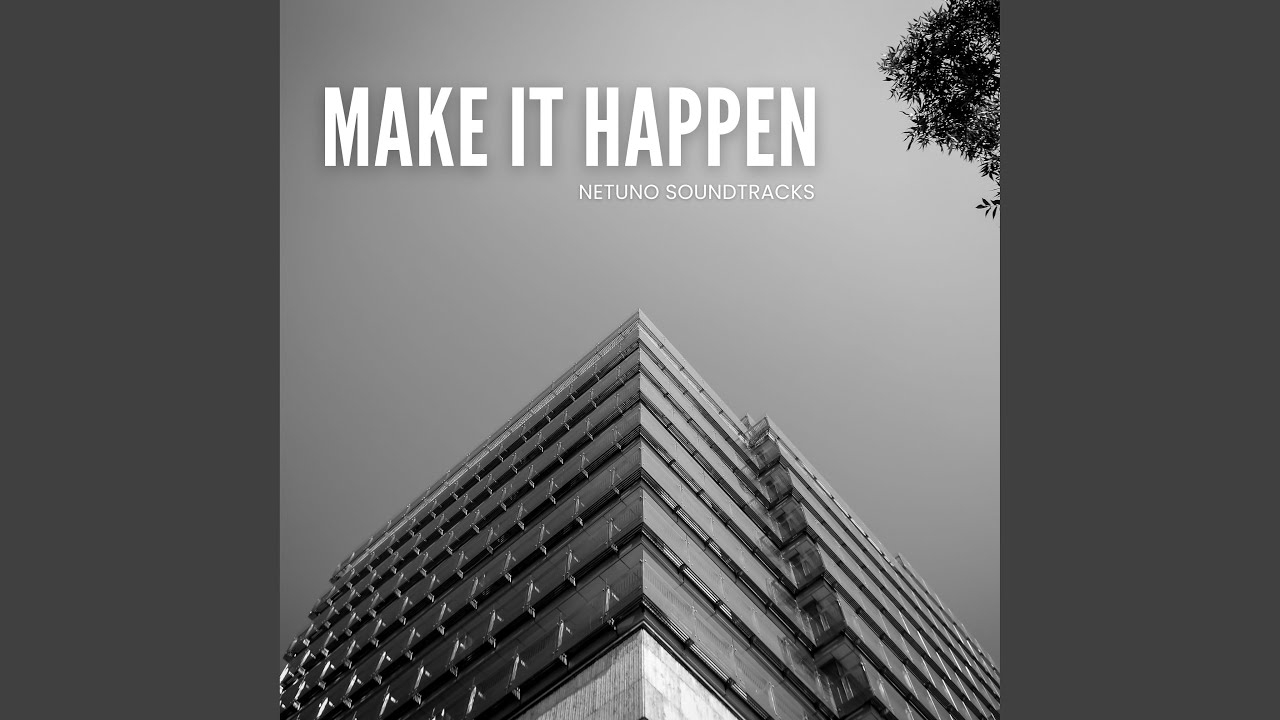 Watch Make it Happen on YouTube Watch Make it Happen on YouTube