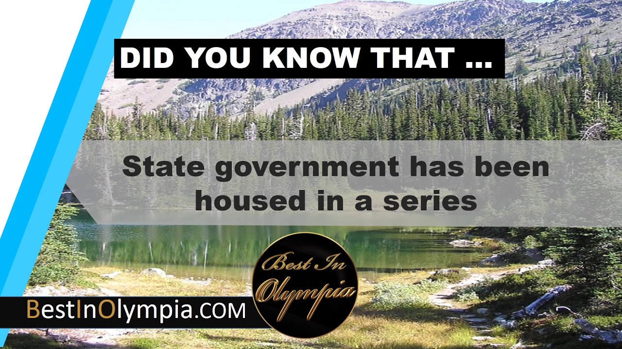 State government in Olympia | Best In Olympia | Olympia WA