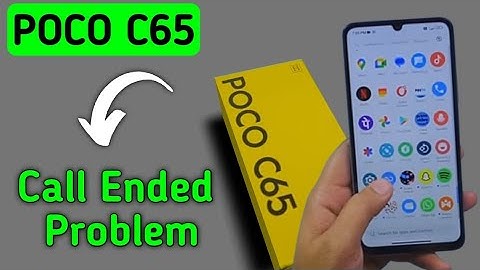 POCO c65 call ended problem kaise theek Karen, how to solve call ended problem in POCO c65