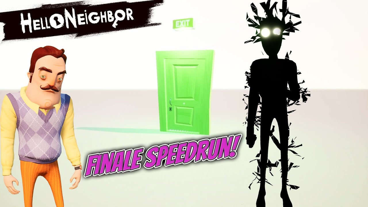Hello Neighbor Finale Speedrun Was this the fastest on record?