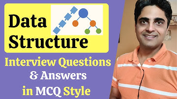 20 Data Structure Interview Questions in MCQ Style for Placement- TCS, Accenture, Infosys, Wipro etc