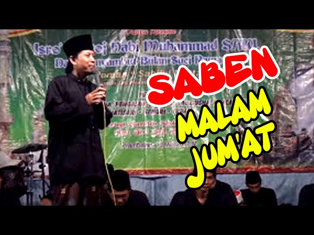 Gak Kuat Mrebes Mili | SABEN MALAM JUM'AT | Sholawat Terbaru, Malem Jumat Ahli Kubur Mulih Nang Omah class=