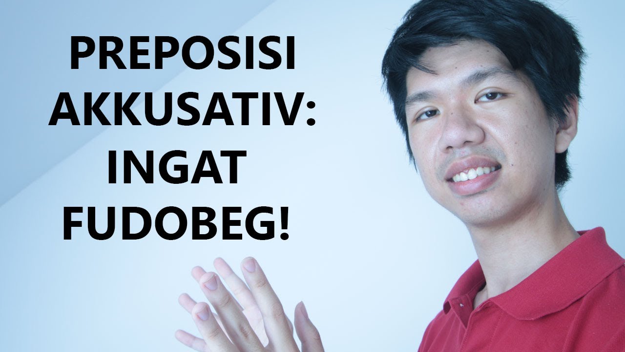 Preposisi Ini SELALU pakai AKKUSATIV! Cara Ingatnya? | Belajar Bahasa Jerman