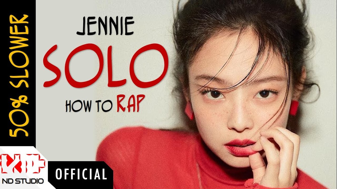 How To Rap Jennie SOLO  (50% SLOWER)
