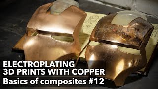 #12 How to cover your 3D print with metal. Copper electroplating. Basics of composites.