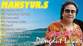 Download Lagu Album kenangan Mansyur S. II Dendang dangdut lama terbaik teman santai MP3
