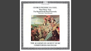 Handel: Music for the Royal Fireworks: Suite HWV 351 - 3. La paix