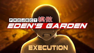 [SPOILERS] Chapter 1 Execution: "Fiery Furnace of Affliction" (HD) | Project: Eden