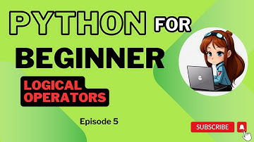 LOGICAL OPERATORS | PYTHON FOR BEGINNERS 2024| Learn Python Anaconda