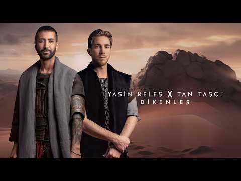 Yasin Keleş X Tan Taşçı - Dikenler (Resmi Video Klip)