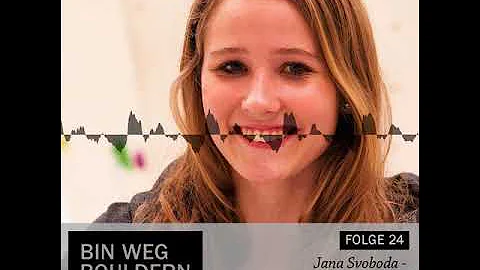 Bin weg bouldern - Jana Svoboda - Boulder Bundesli...