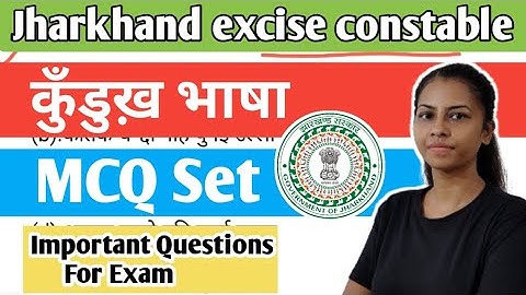 Kurukh MCQ Set || JSSC Excise Constable Class || Important Questions for EXAM Jharkhand Excise Co...