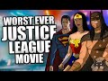 The Justice League Movie That's Worse Than Josstice League