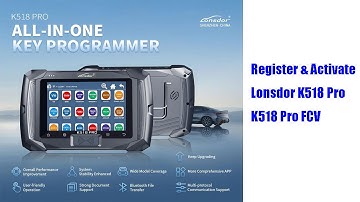 How to Register Lonsdor K518 Pro?- OBDII365