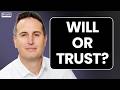 Will or Trust? What Most Families Get Wrong