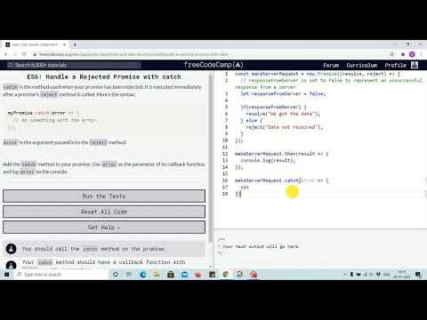 Tutorial 31 - Handle a rejected promise with catch - freecodecamp