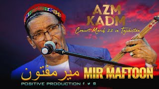 Mir Maftoon - Sa'diyo Sheroziyo (Azm kadm)