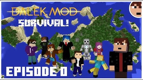 Dalek Mod: Survival! Ep. 0 | Introduction