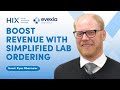 Boost Revenue and Scale Your Practice with Simplified Lab Ordering | Interview with Ryan Obermeier