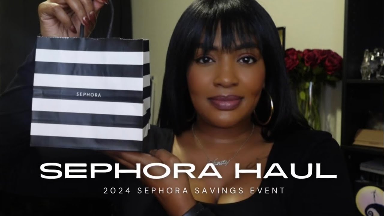 Sephora Haul| 2024 Sephora Savings Event| Gift Sets