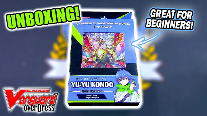 Start Deck 01: Yu-Yu Kondo - Holy Dragon! | Unboxing | Cardfight!! Vanguard Overdress - DayDayNews