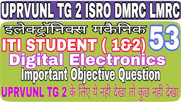 Class 53 UPRVUNL TG2 ISRO TECHNICIAN B INSTRUMENT ELECTRONICS MECHANICS IMPORTANT OBJECTIVE QUESTION