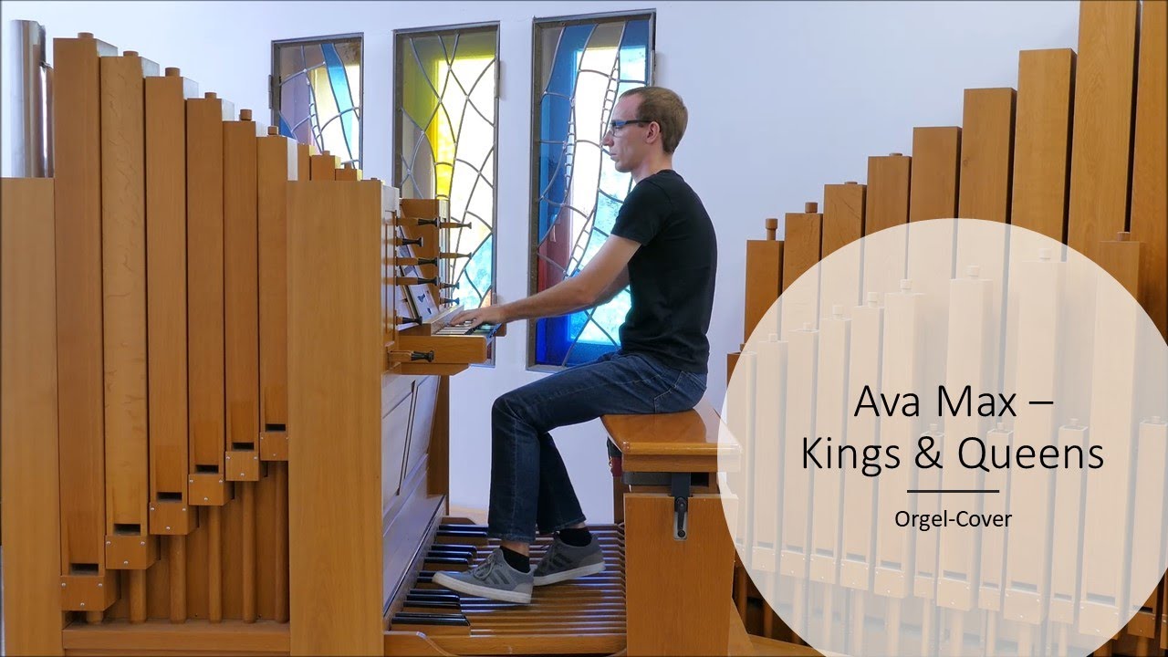 Ava Max - Kings & Queens (Orgel/Organ-Cover)