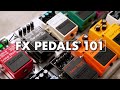 Guitar Pedals For Beginners - In Less Than 10 Minutes