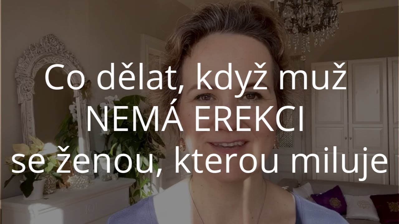 DENISA ŘÍHA PALEČKOVÁ - Co dělat, když muž nemá erekci se ženou, kterou miluje