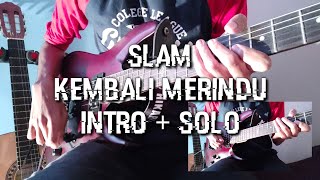 Slam - Kembali Merindu (Guitar Cover) by Soleyhanz
