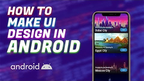 Make UI Design in Android using XML