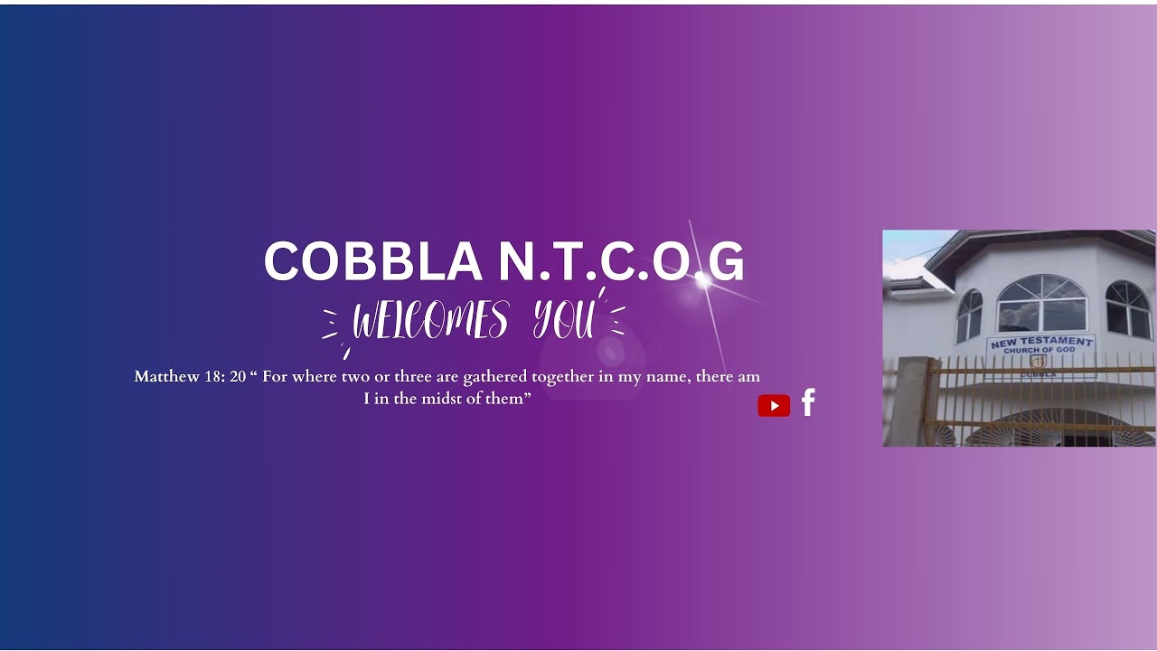 Cobbla New testament Sunday Morning Worship