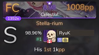 [8.98⭐ Live] RyuK | Kano - Stella-rium [Celestial]  HDDT 98.96% {#1 1008pp FC} - osu!