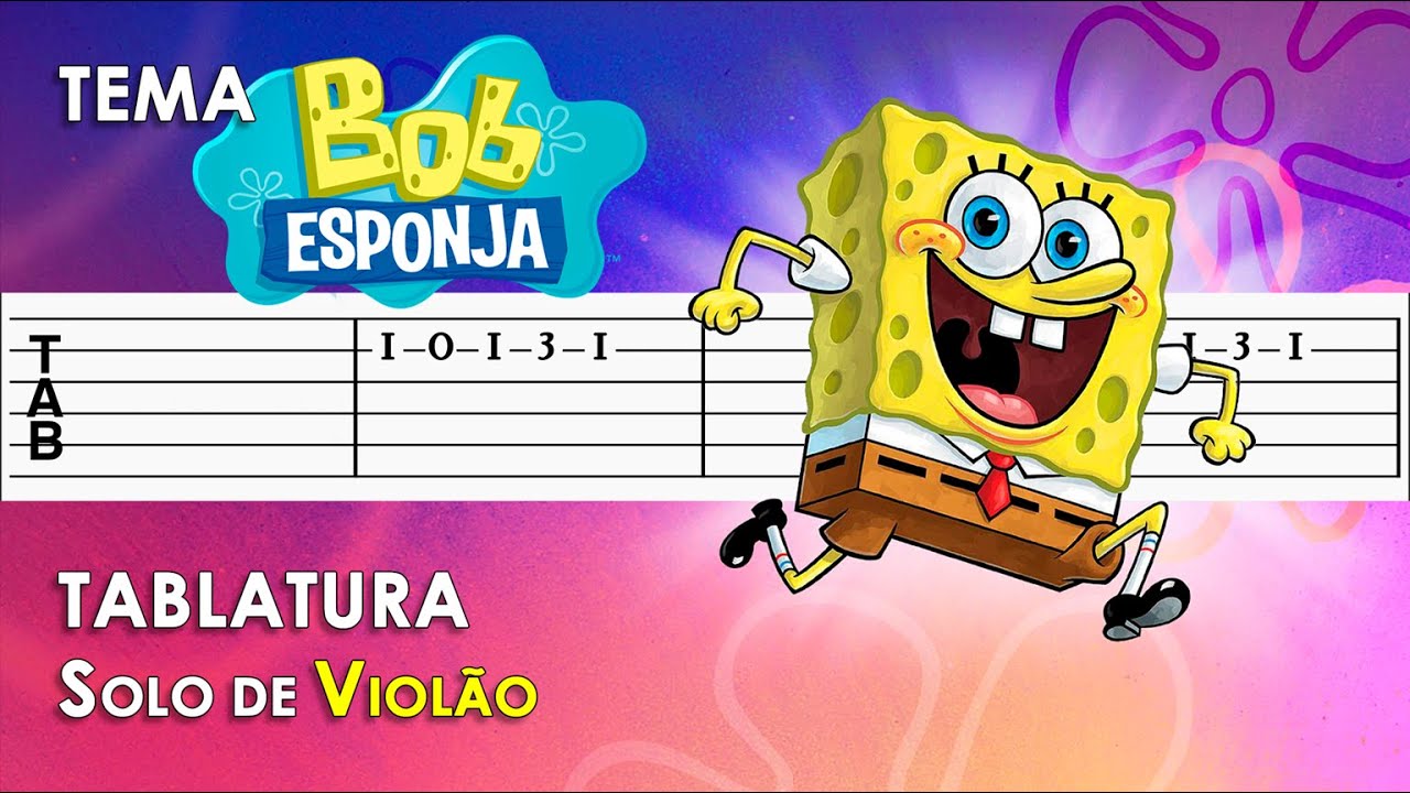 Bob Esponja Tema | Tablatura Solo de Violão Simplificado