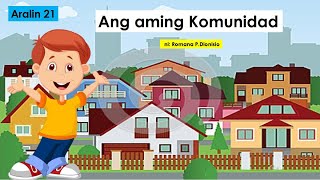 Kwentong BRB4/ARALIN 21/ANG AMING KOMUNIDAD