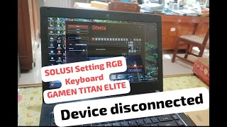 Solusi Keyboard Gamen Titan Elite Warna Light Grey tidak terkoneksi ke SOFTWARE Gamen Titan Elite screenshot 4