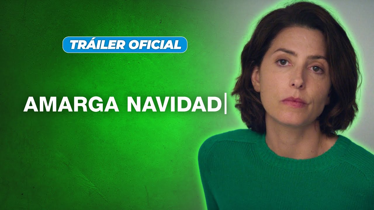 AMARGA NAVIDAD | TRÁILER