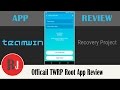 Official TWRP App Review