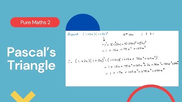 Pascal’s Triangle (Edexcel IAL P2 4.1)