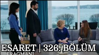 Esaret (Redemption ) 326 Bölüm Fragmanı (English & Spanish subs)