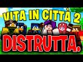 HO DISTRUTTO LA VITA IN CITT!! - VITA IN CITT 2 MINECRAFT EP.26